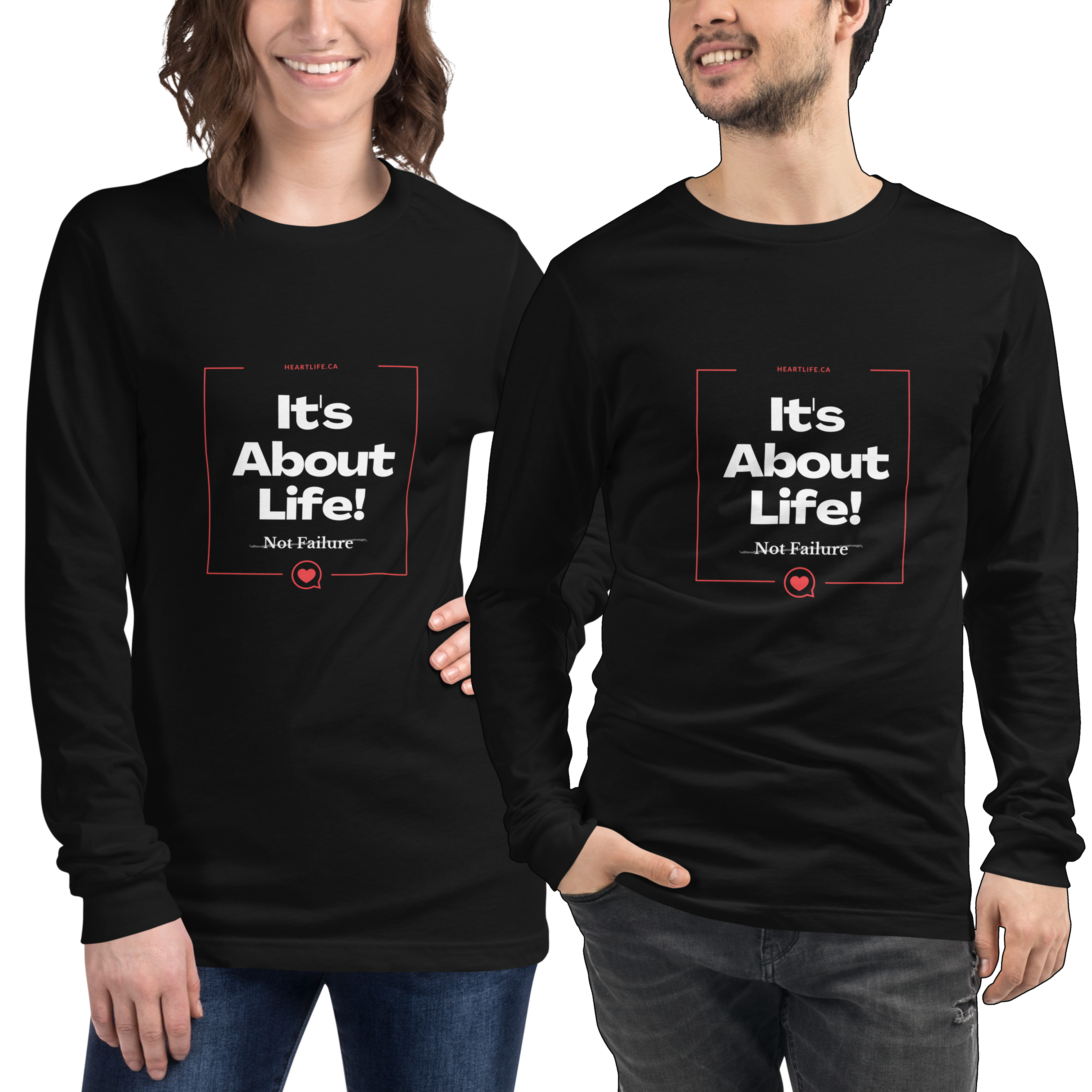"It's About LIfe!" Unisex Long Sleeve Tee