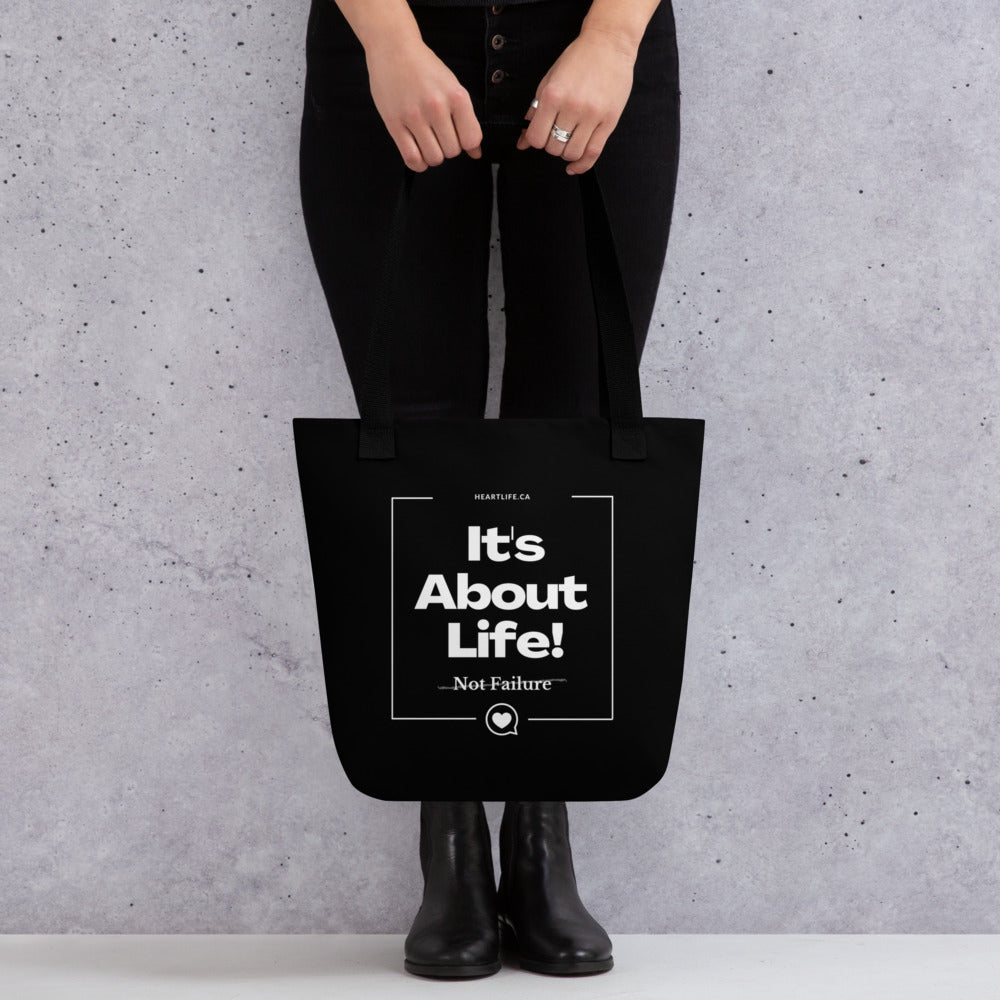 "It's About Life!" Tote Bag